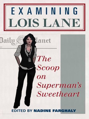 cover image of Examining Lois Lane